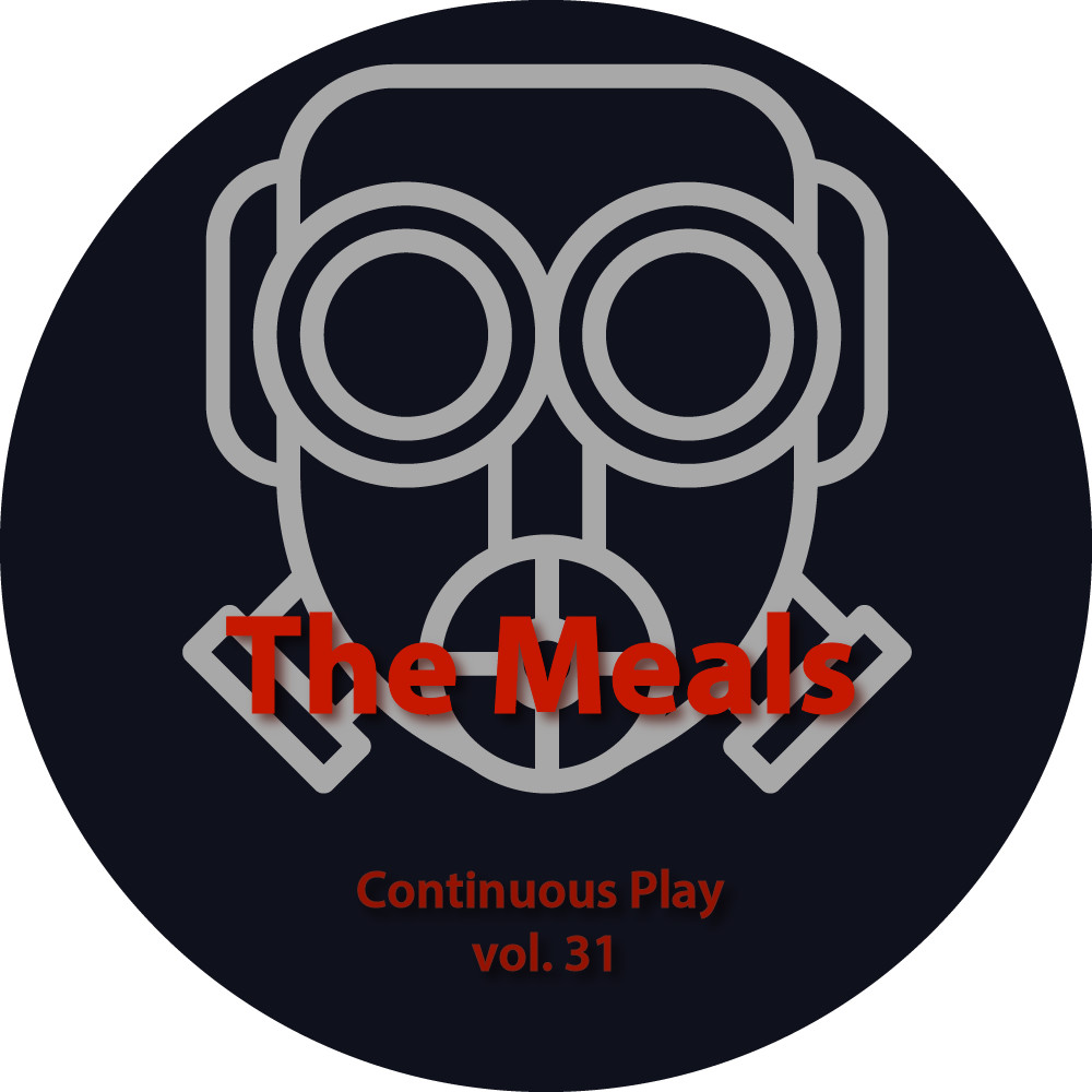 The Meals - Continuous Play vol. 31