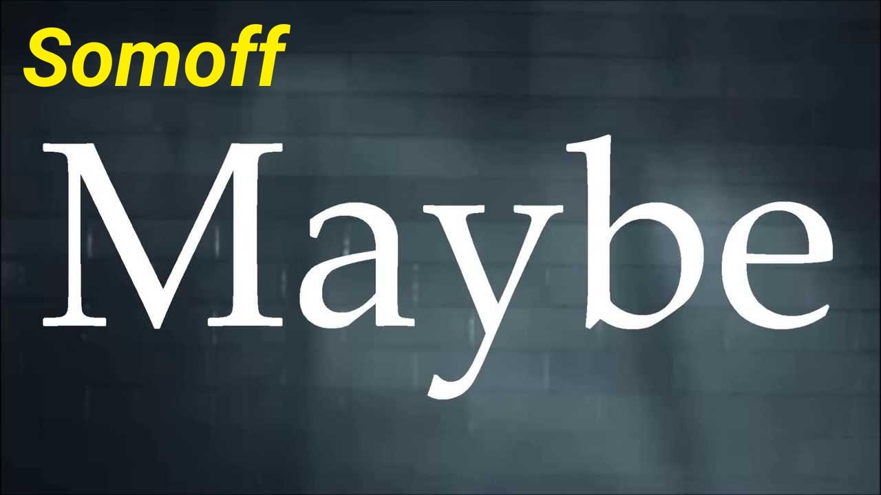 Somoff - Maybe..... episode artwork