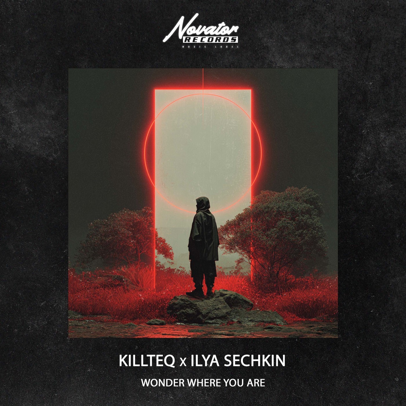 KILLTEQ x ILYA SECHKIN - Wonder where you are