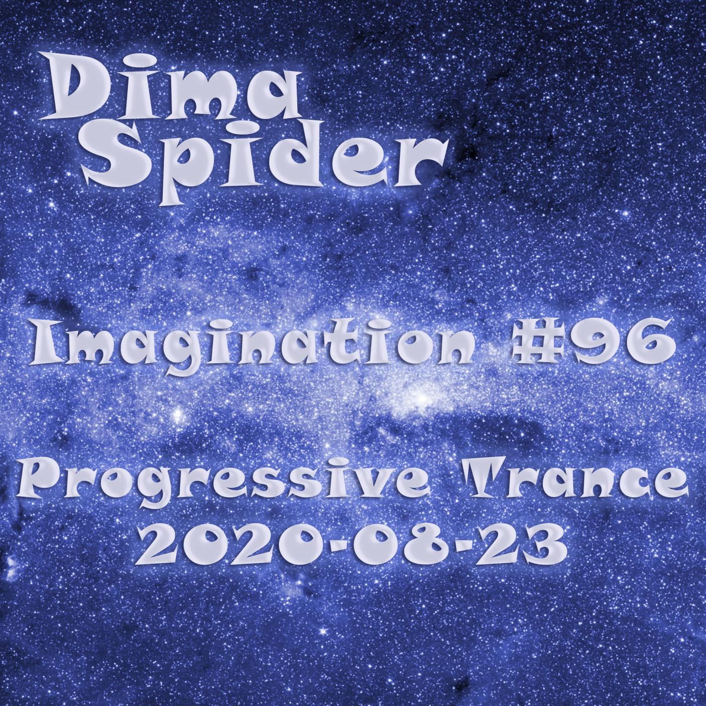Dima Spider - Imagination #96 Progressive Trance - 2020-08-23 episode artwork