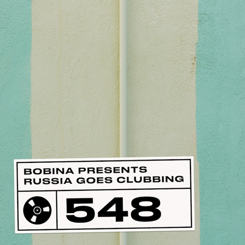 Bobina – Nr. 548 Russia Goes Clubbing (Eng) #548
