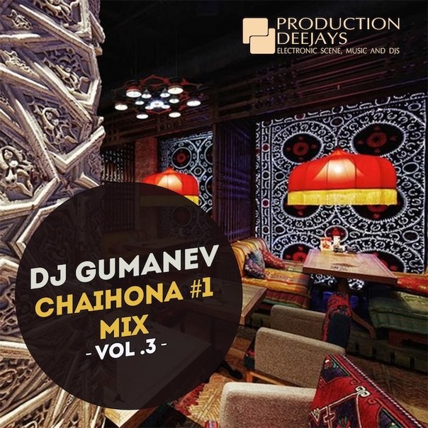 Dj Gumanev - Chaihona №1 vol.3