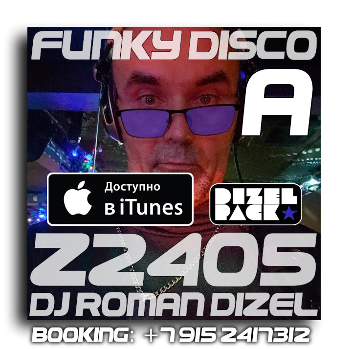 Dj Roma Dizel - Z2405A funky disco (live mix) #2405