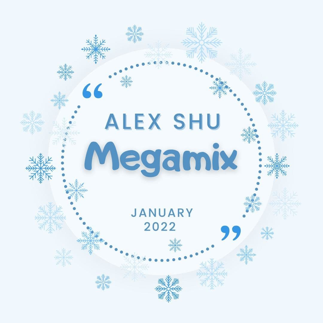 Dj alex shu. Megamix 2022. Мегамикс 2022.