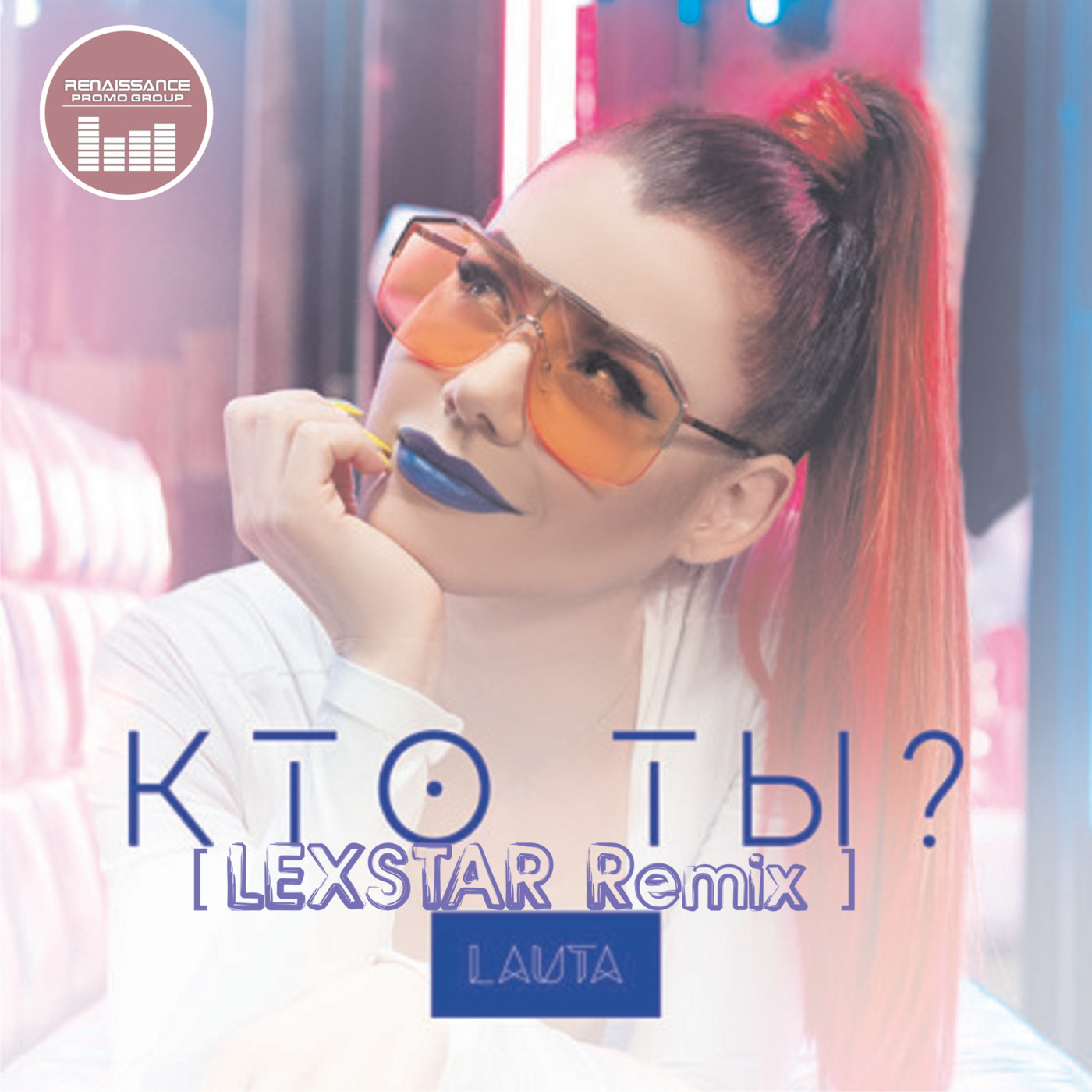 LAUTA - Кто ты? [LEXSTAR Remix] episode artwork