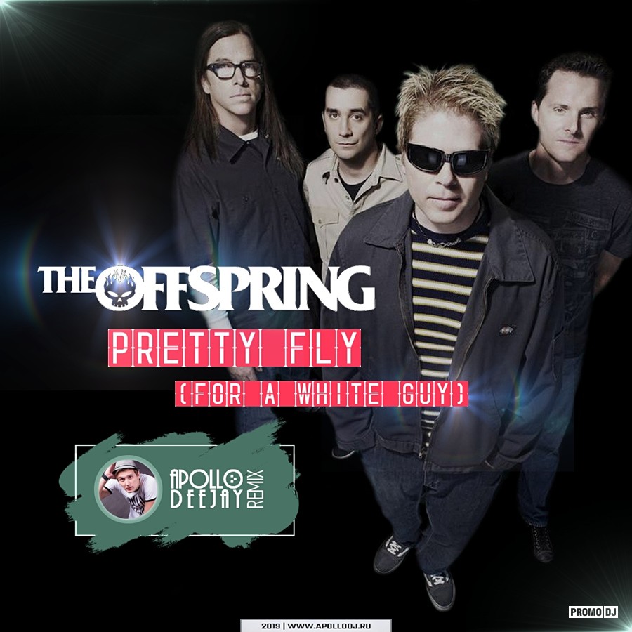 THE OFFSPRING - PRETTY FLY (APOLLO DEEJAY CLUB REMIX ...