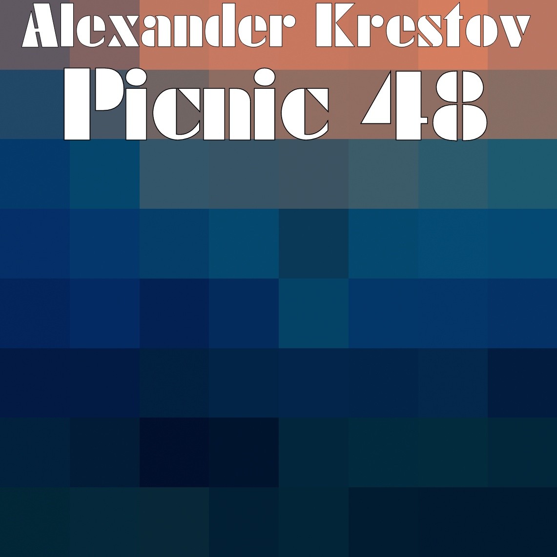Alexander Krestov - Picnic #48 (2018)