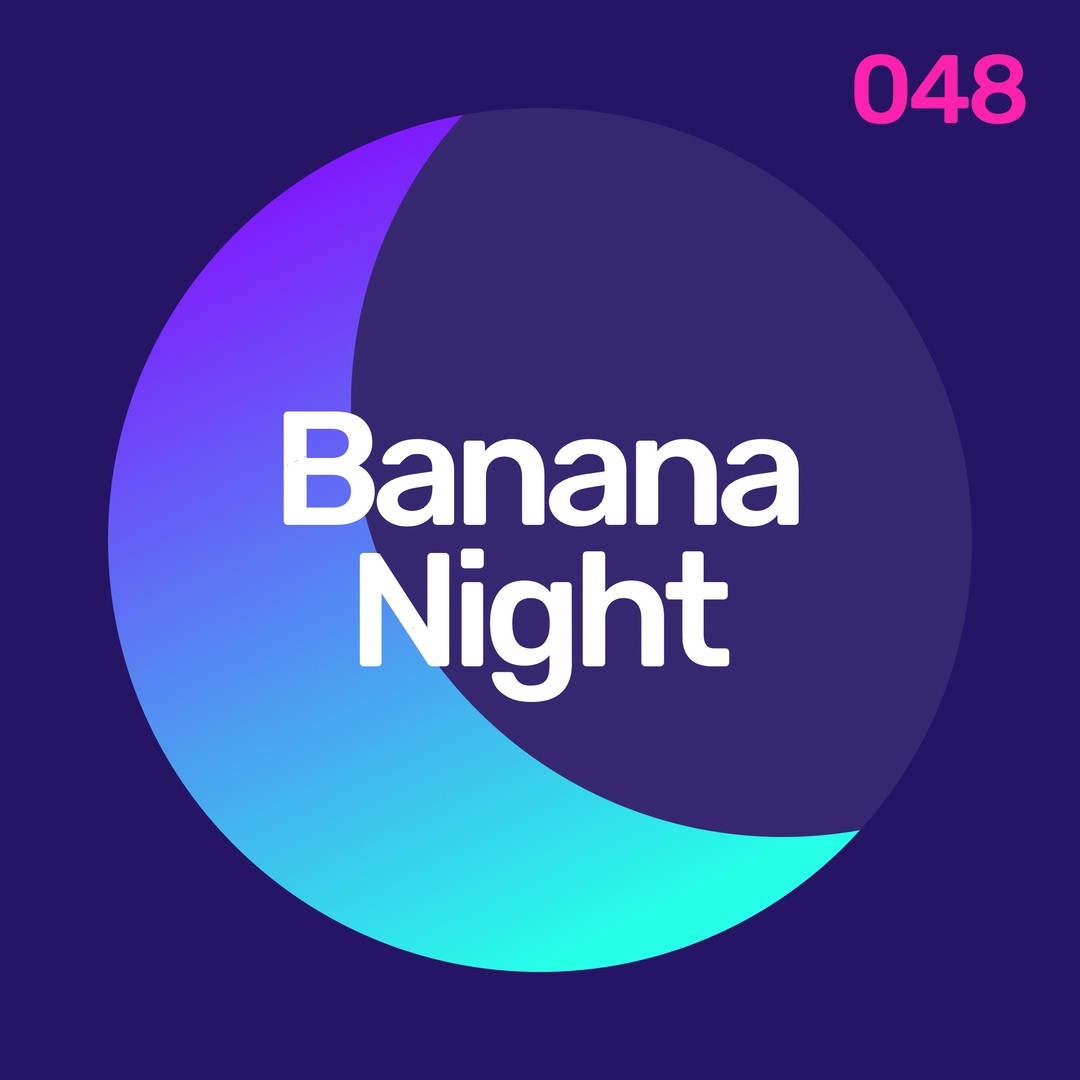 DJ ANTON - BANANANIGHT #048 episode artwork