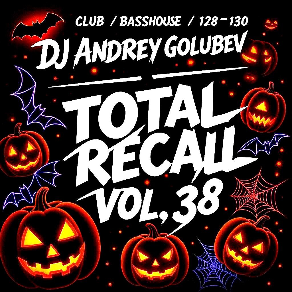 DJ Andrey Golubev - Total Recall vol.38 (mashups bangers mix) DJ Andrey Golubev - Total Recall vol.38 (mashups bangers mix)