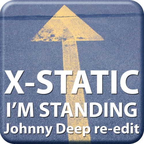 X-Static - I'm Standing (Johnny Deep re-edit)