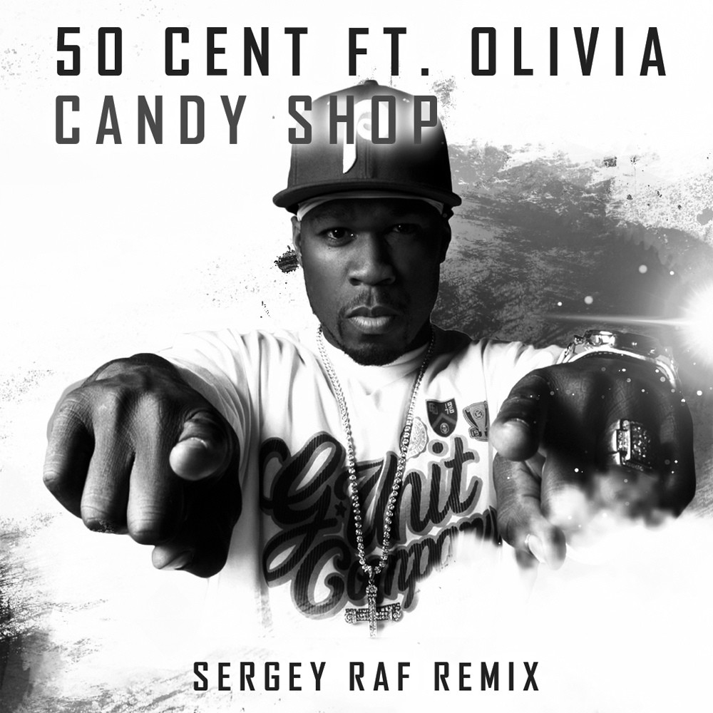 Песни shop. 50 Cent Olivia Candy shop. 50 Сент Кэнди шоп. 50 Цент Канди. 50 Cent Candy.