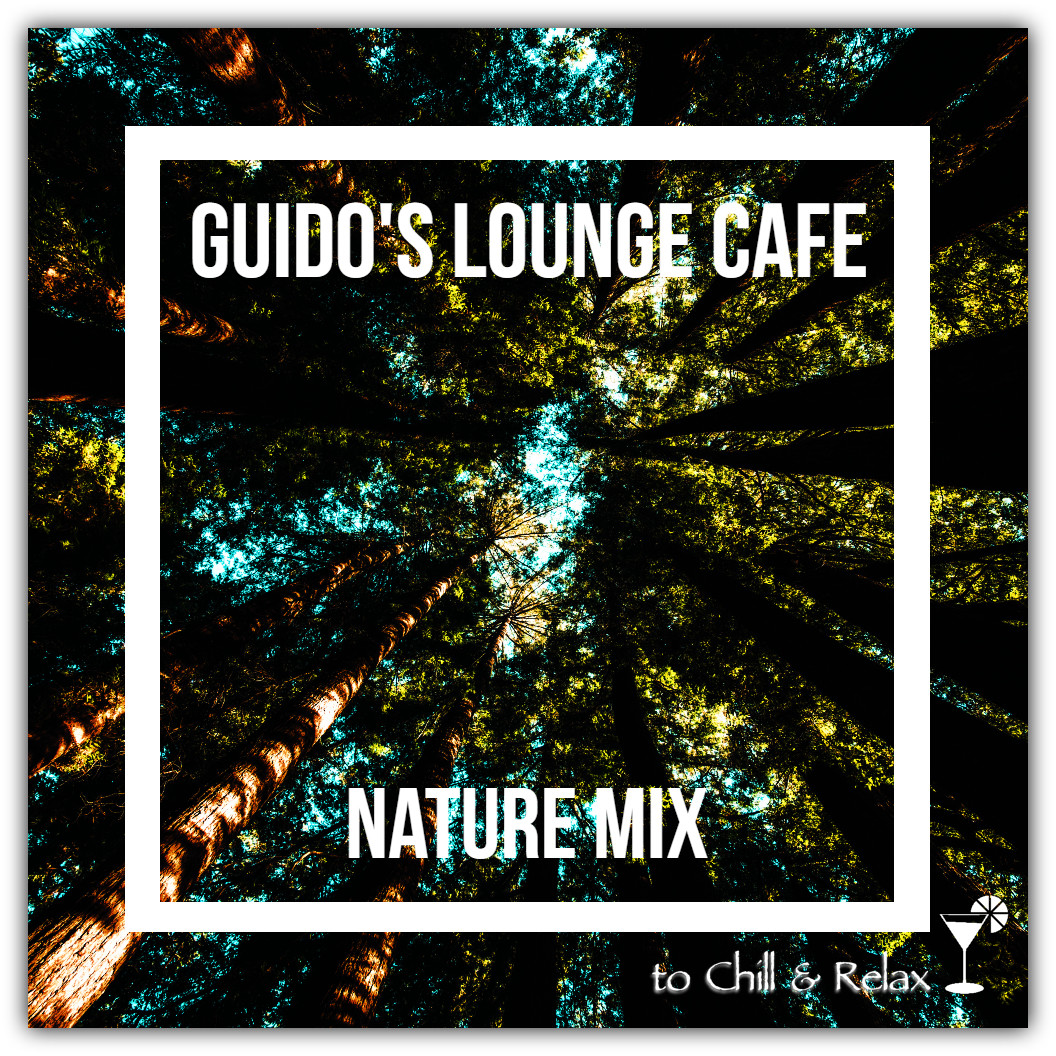 Guido's Lounge Cafe Nature Mix (Special) episode artwork