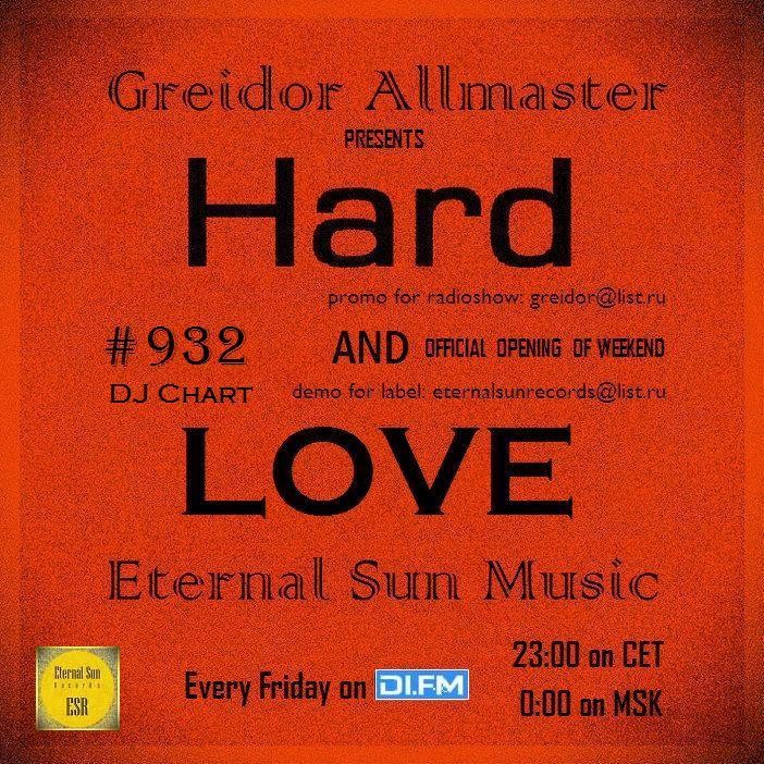 Hard & Love #932 (DJ Chart of Summer) (ESM Show) on[DI-FM] - Mixed by Greidor Allmaster (29.08.2025) [Eternal Sun Music / ESM] #932