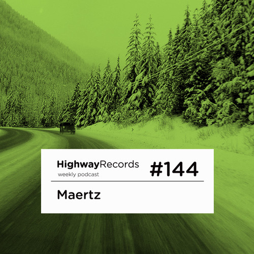 Highway Podcast #144 — Maertz