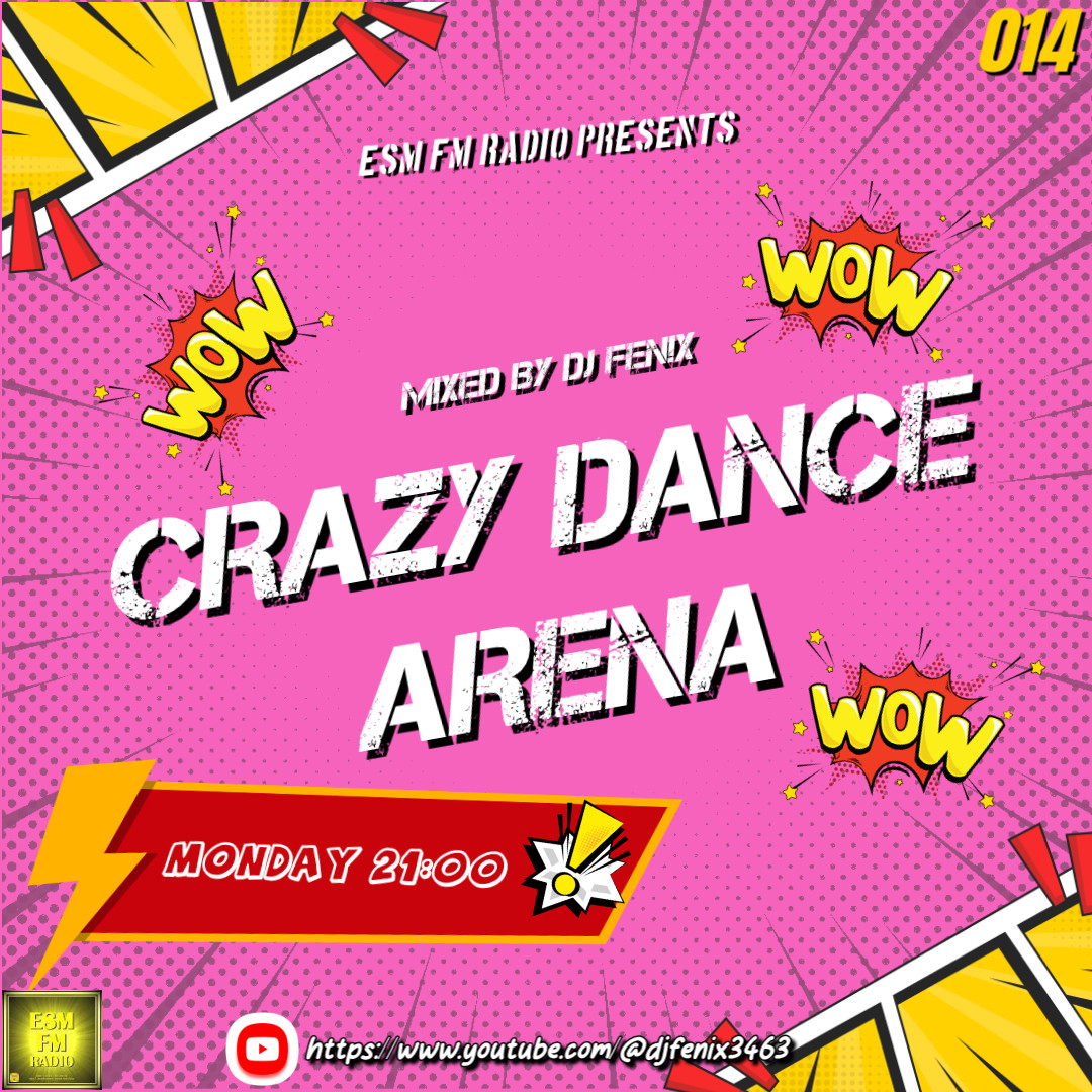 DJ Fenix - Crazy Dance Arena Vol.014 [08.06.2026] Radio ESM-FM episode artwork