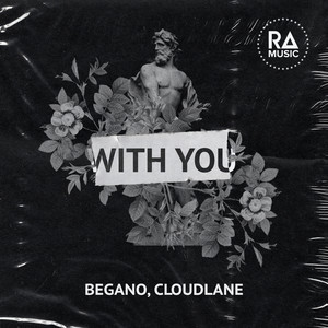 BEGANO, CLOUDLANE - With You