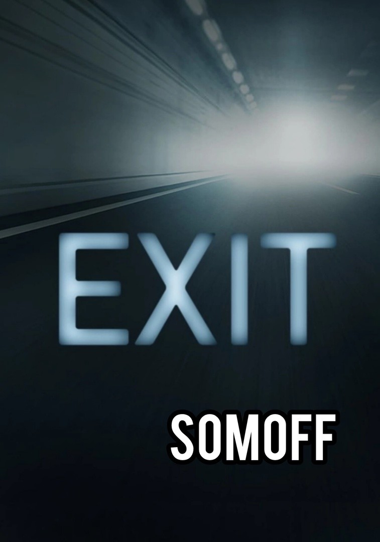 Somoff -  EXIT..... episode artwork
