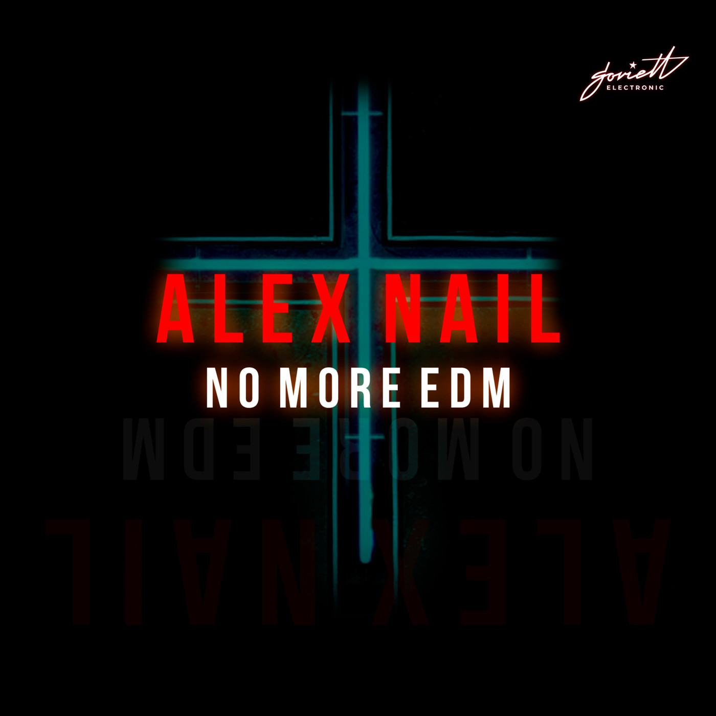 Alex Nail - No more EDM