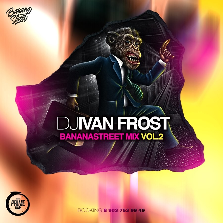 Dj Ivan Frost - BananaStreet Mix Vol.2 episode artwork
