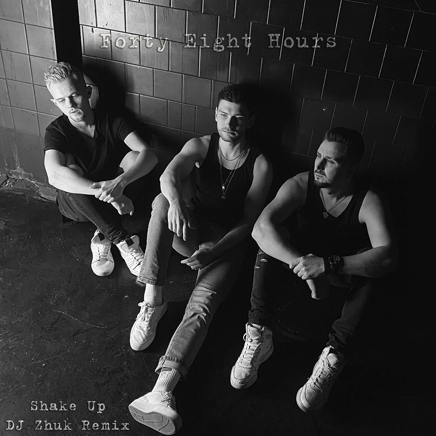 Forty Eight Hours - Shake Up (DJ Zhuk Remix)