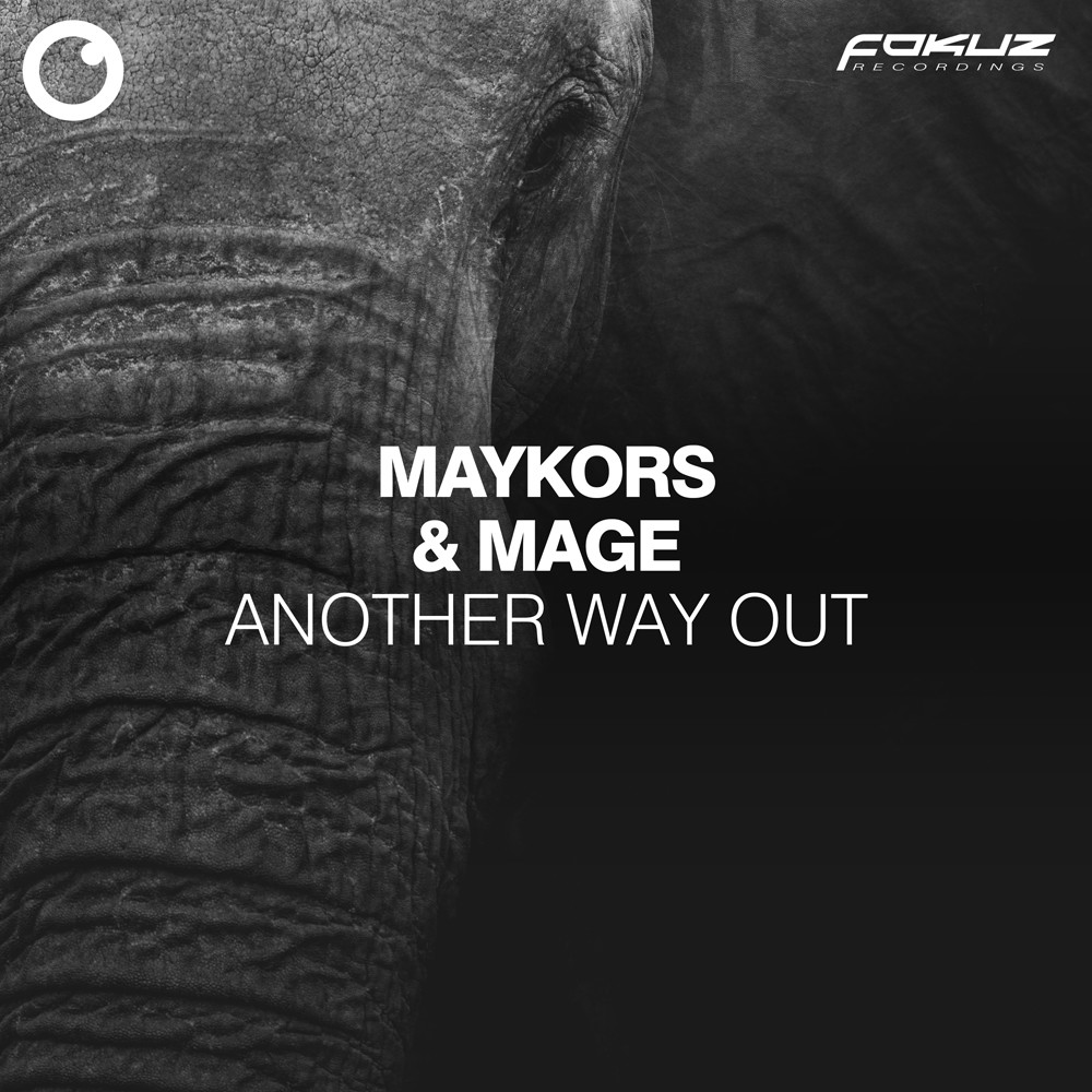 Maykors & Mage - Another Way Out [Fokuz] episode artwork
