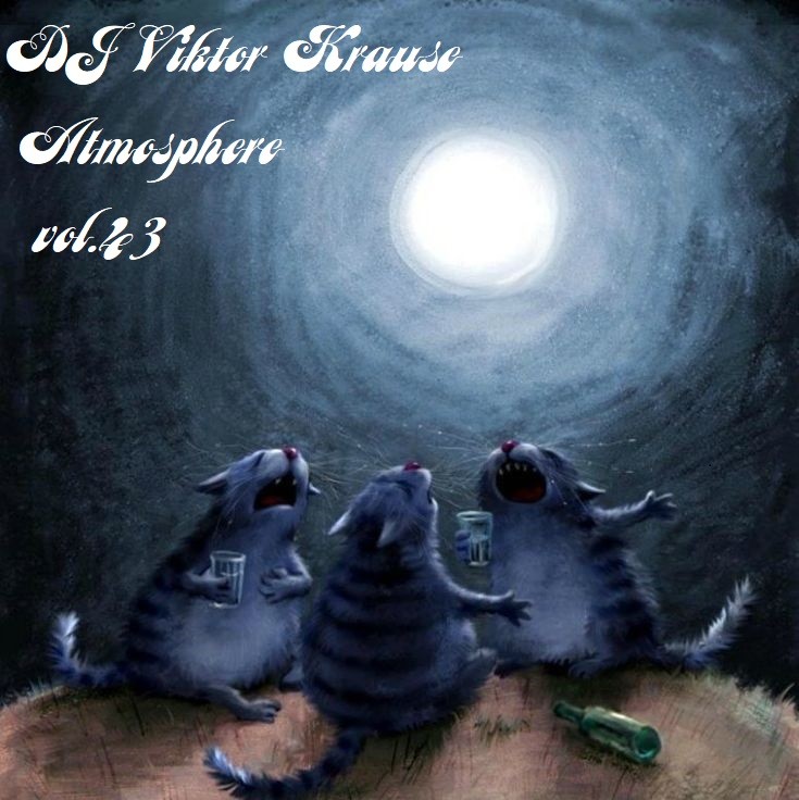 DJ Viktor Krause - Atmosphere vol.43 01.10.25 DJ Viktor Krause - Atmosphere vol.43 01.10.25