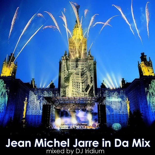 DJ Iridium - Jean Michel Jarre in Da Mix (16-07-14) episode artwork