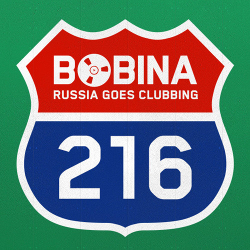 Bobina - Russia Goes Clubbing #216 (24.10.12) [DJ Mag TOP 100 DJs Special]