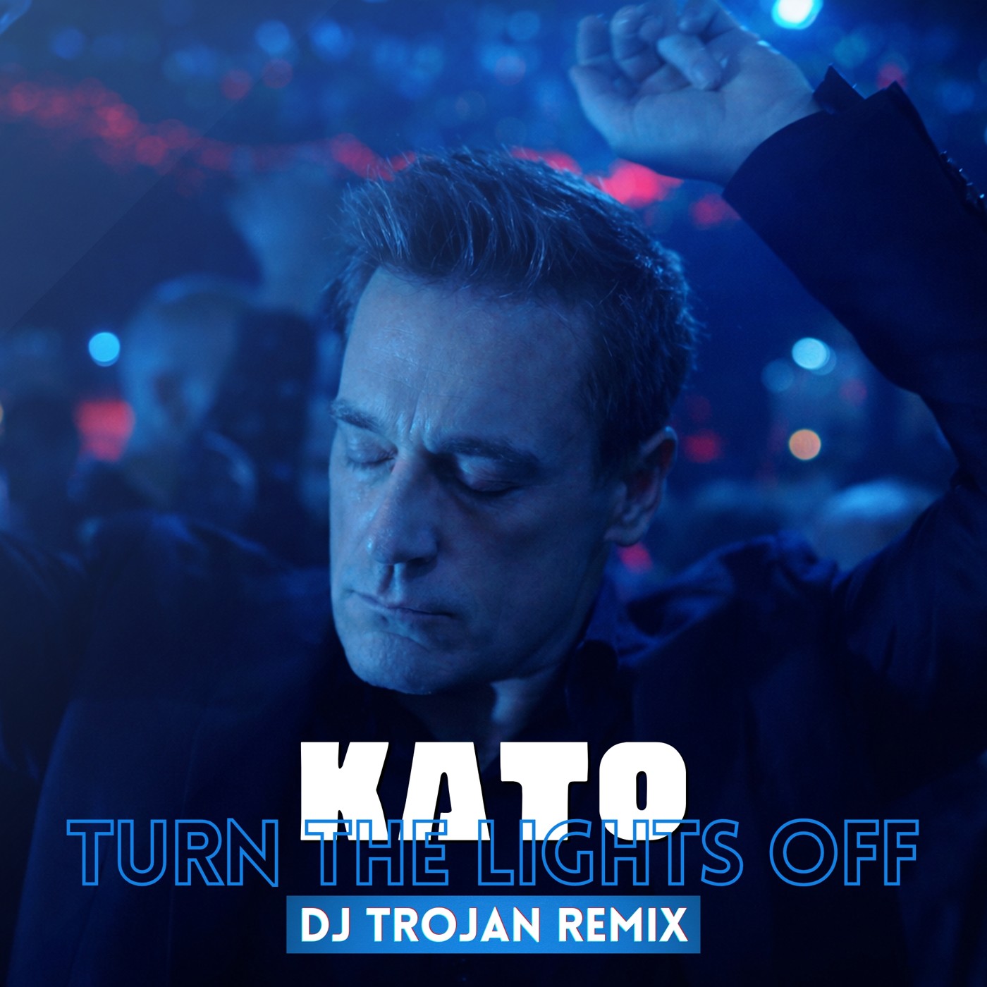 Kato - Turn The Lights Off (feat. Jon) (DJ Trojan Remix) [EXTENDED]