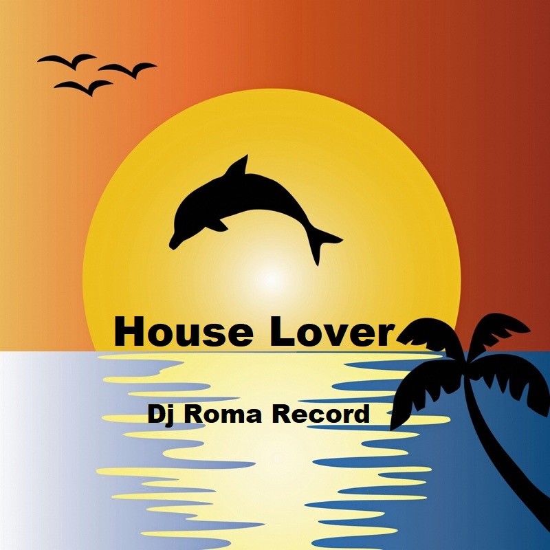 Dj Roma Record - House Lover episode artwork