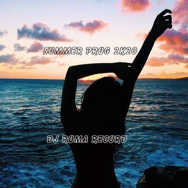 Dj Roma Record - Summer Prog 2k20