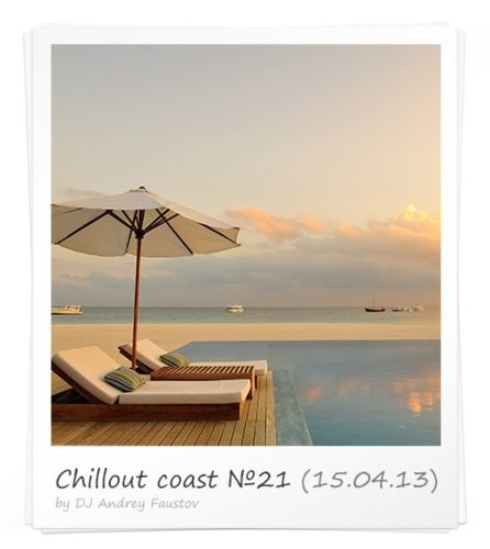 Andrey Faustov - Chillout Coast # 21 episode artwork