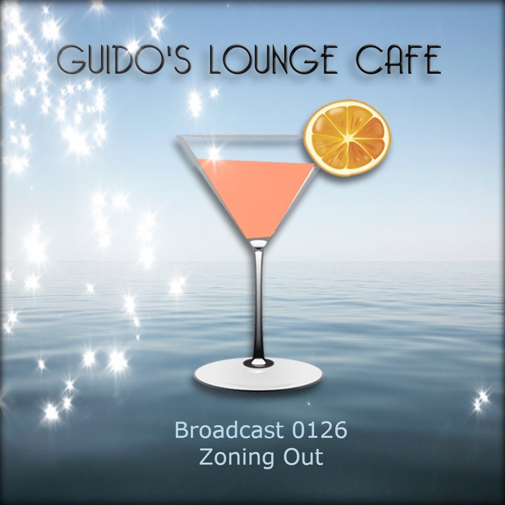 Guido's Lounge Cafe Broadcast 0126 Zoning Out (Recording August 2014) episode artwork