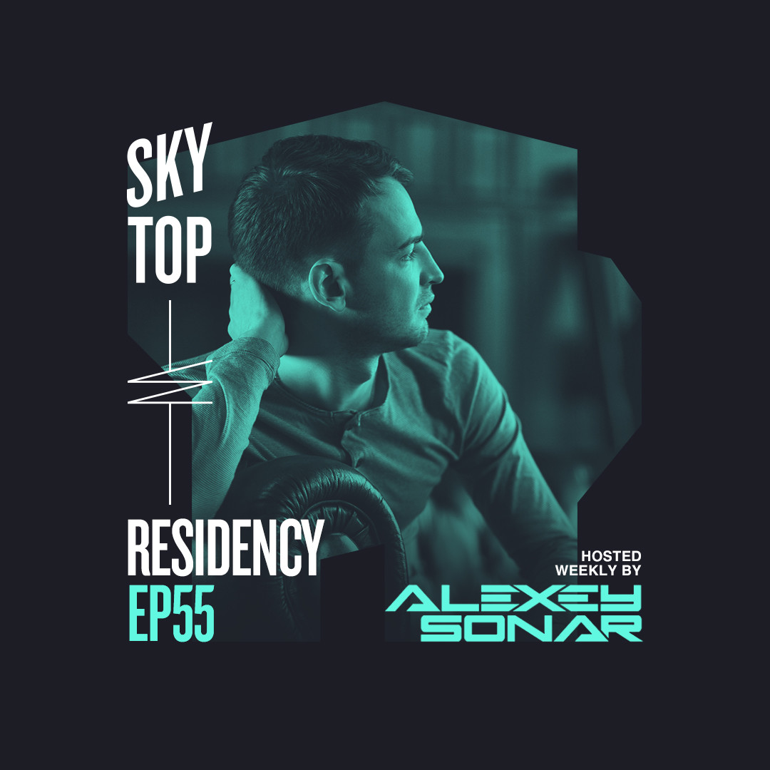 Alexey Sonar – SkyTop Residency 055 episode artwork