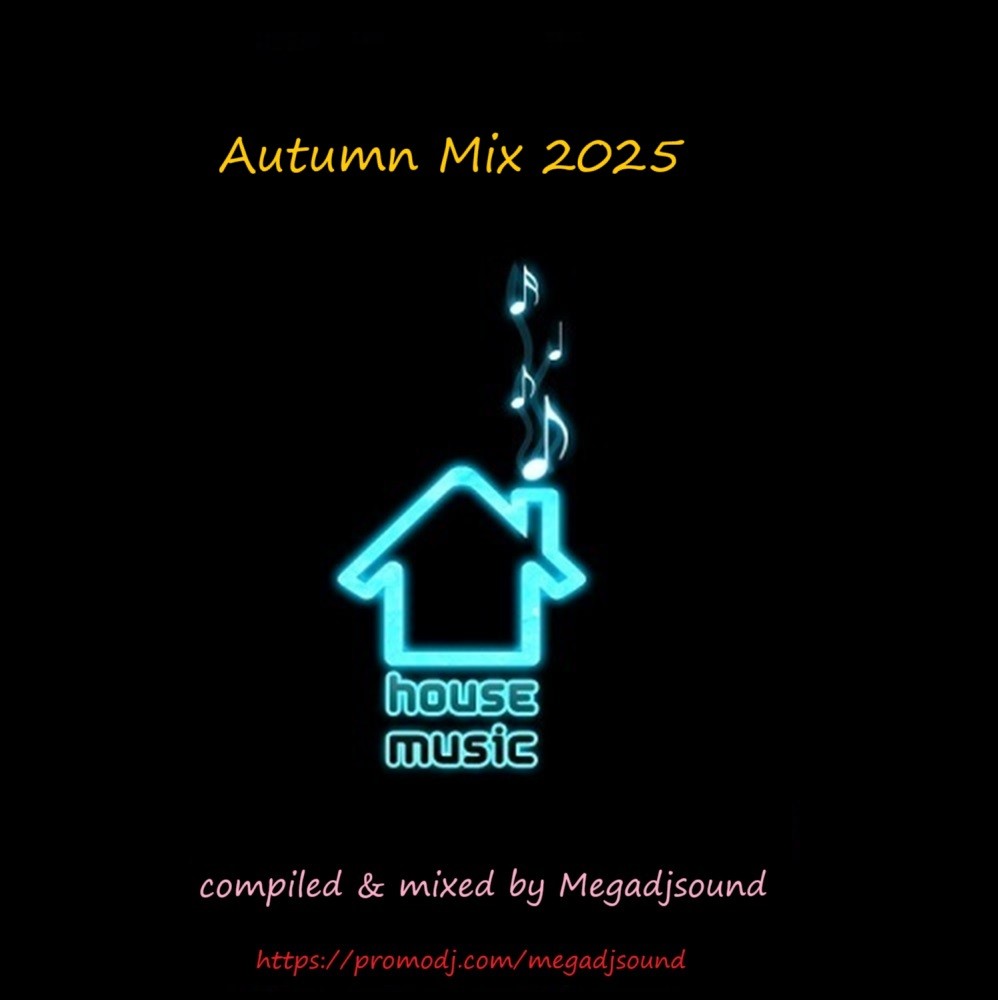 Megadjsound - Autumn Mix 2025 (14.11.2025)