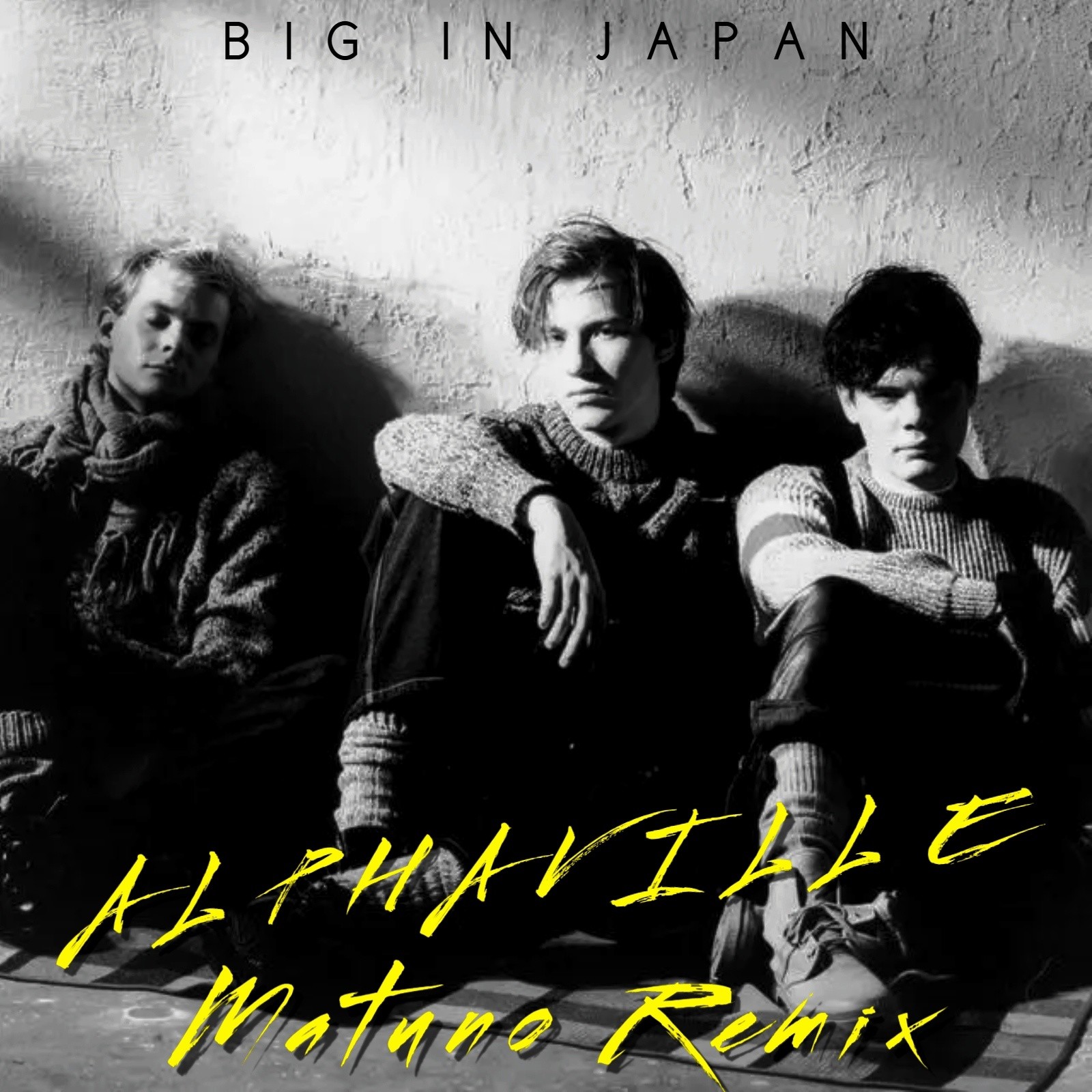 Big in japan. Alphaville big in Japan. Alphaville Dreamscapes.