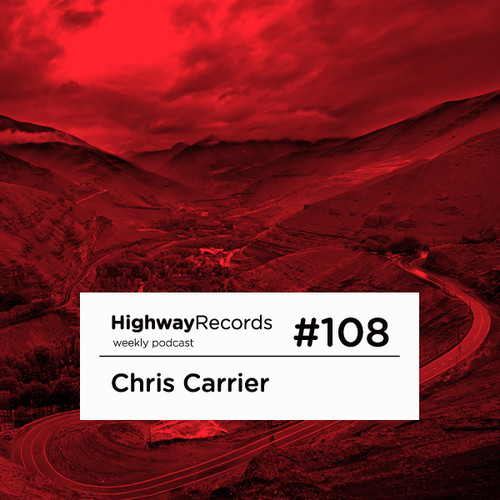 Highway Podcast #108 — Chris Carrier