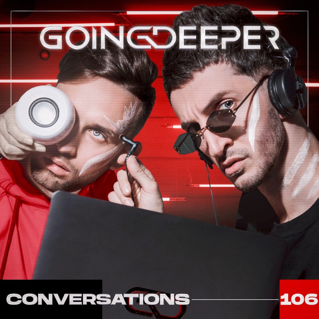 Going Deeper Conversations 106 Going Deeper