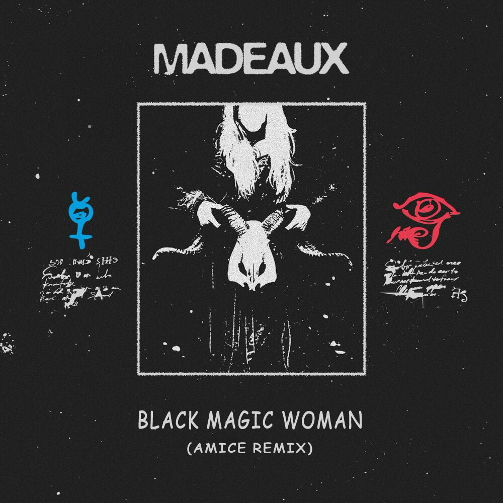 Madeaux - Black Magic Woman (Amice Remix)