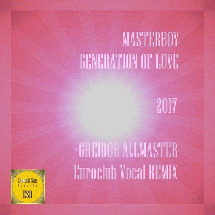 Masterboy - Generation of Love -  Music