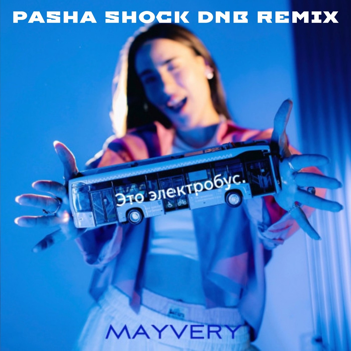 Mayvery — Это электробус (Pasha Shock DnB Remix) episode artwork
