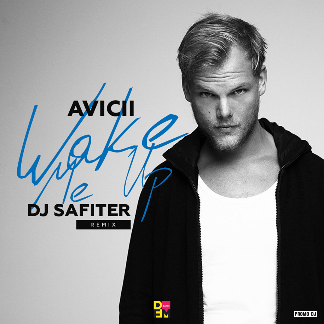 Dj wake. Авичи Wake me. DJ Safiter. Диджей Avicii. Wake me up Авичи.