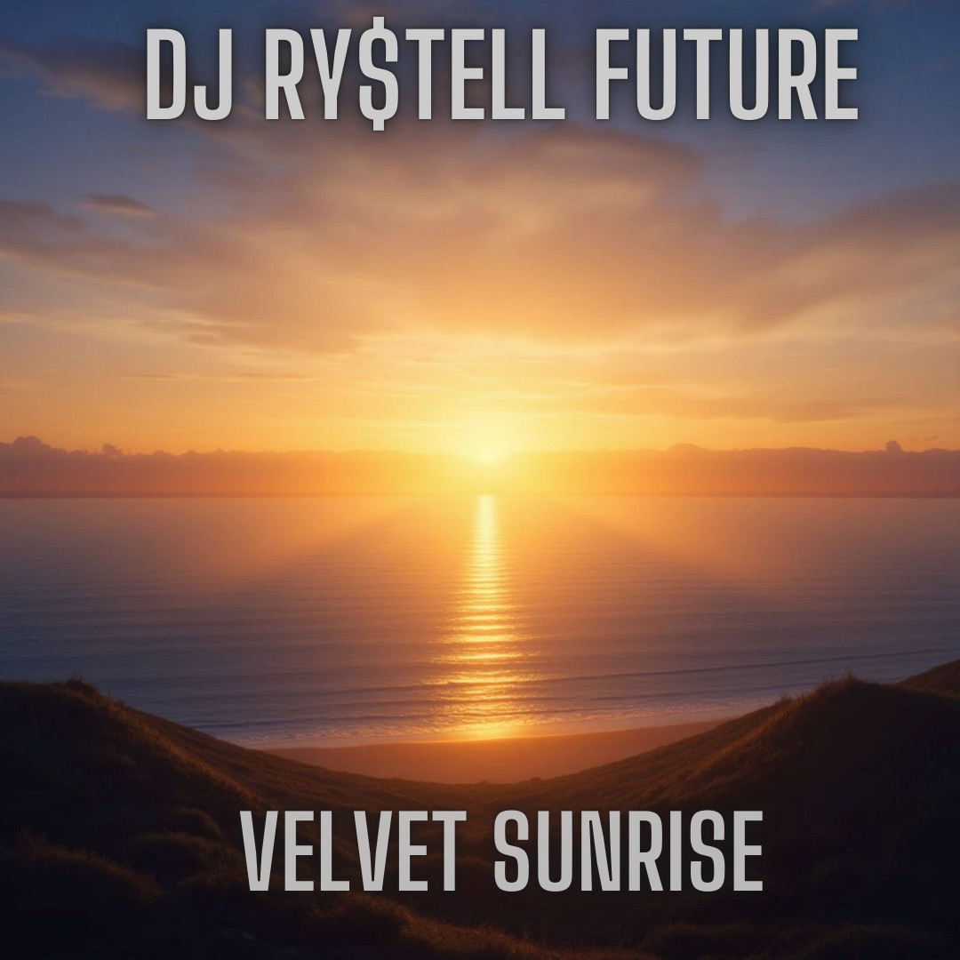 DJ Ry$tell Future - Velvet Sunrise episode artwork