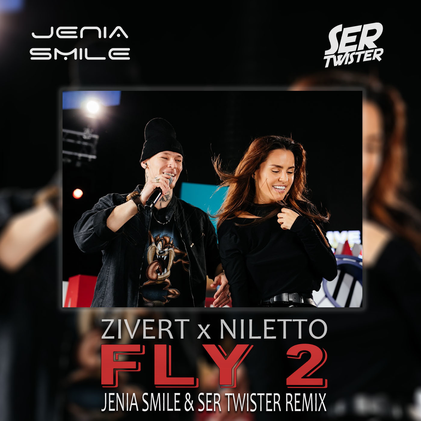 Zivert, NILETTO - Fly 2 (Jenia Smile & Ser Twister Remix)