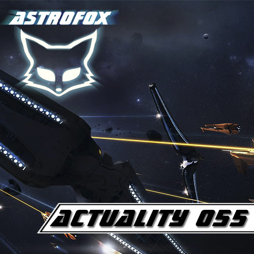 Astrofox - Actuality 055