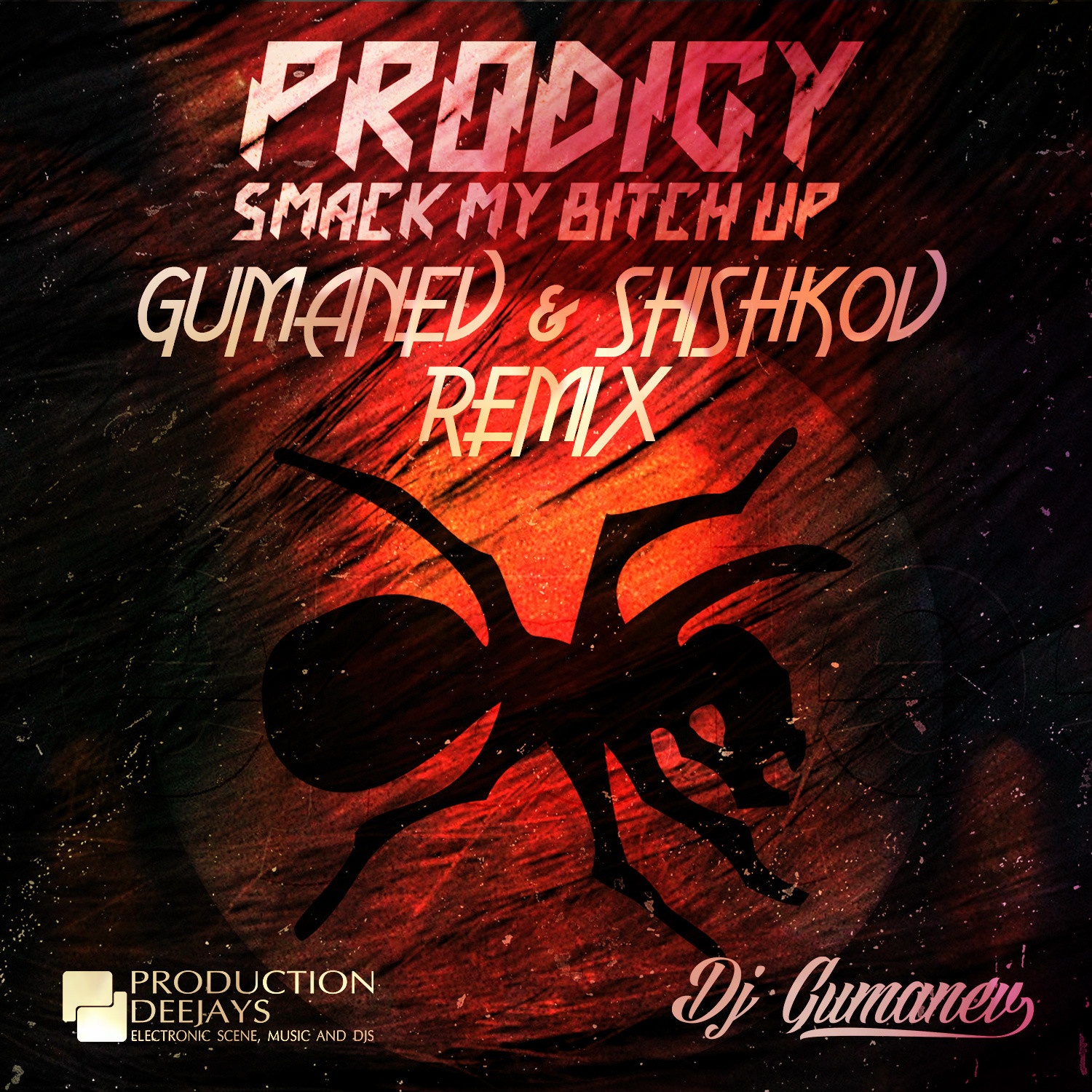 The Prodigy Smack My Bitch Up Gumanev And Shishkov Remix Radio Gumanev