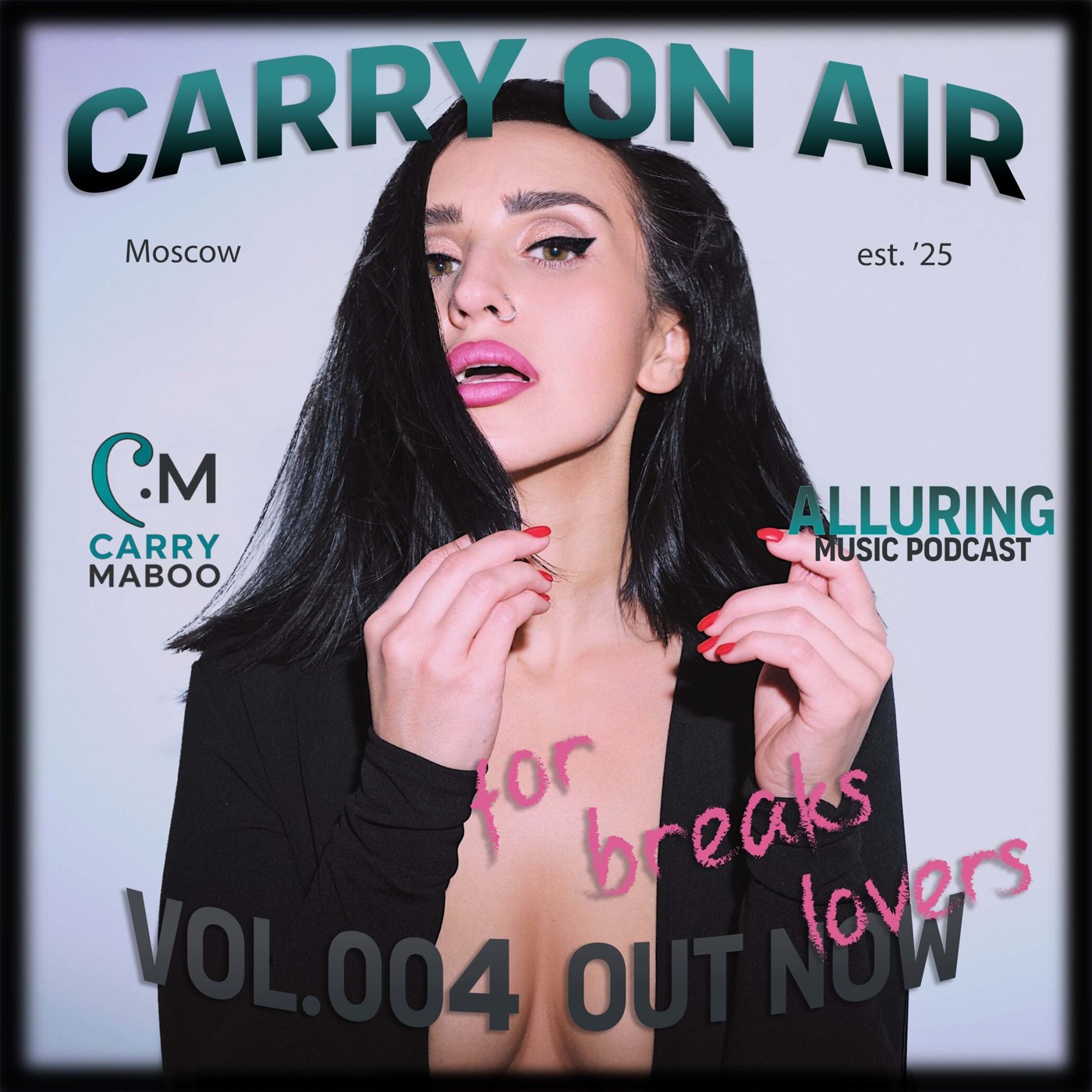 Carry Maboo - CARRY ON AIR. For Breaks lovers. Podcast #4