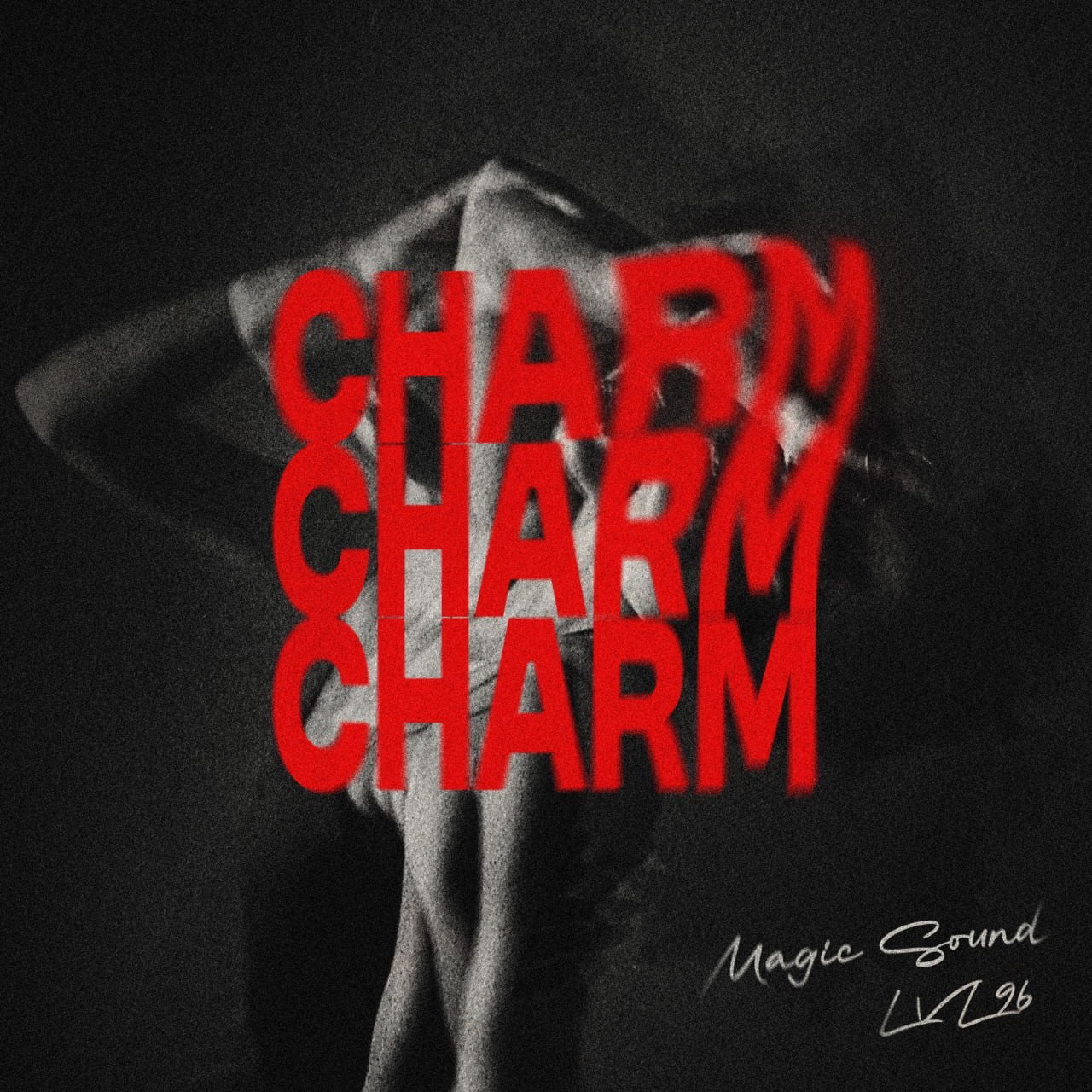 Magic Sound & LVL96 - Charm (Extended Mix)