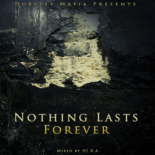 Dj R.A. - Nothing Last's Forever