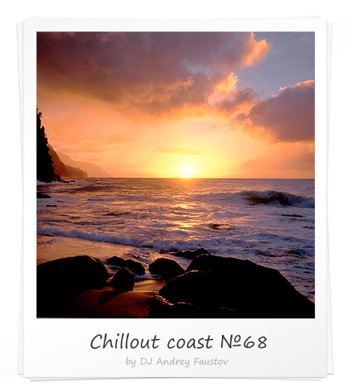 Andrey Faustov - Chillout Coast # 68 episode artwork